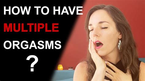 cumming over wife|How to Have Multiple Orgasms When One Just Isn’t Enough.